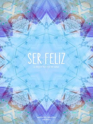 cover image of Ser Feliz